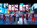 Download Lagu [KPOP IN PUBLIC NYC | TIMES SQUARE | ONE TAKE IN 100°F] BTS (방탄소년단) - ‘Run BTS (달려라 방탄)’ Dance Cover
