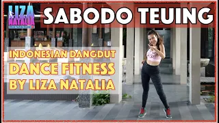 Download Sabodo Teuing || Dance Fitness with Dangdut Music || Liza Natalia || Senam \u0026 Joged MP3