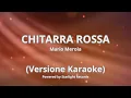 Chitarra Rossa - Karaoke   ( Mario Merola )