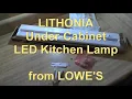 Lithonia LED Undercabinet Lamp from Lowe s