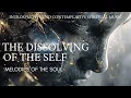 Lagu 🎵 The Dissolving of the Self (Melodies of the Soul) Introspective and Contemplative Spiritual Music