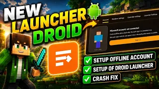 New Minecraft Android Launcher Offline Account Setup Guide