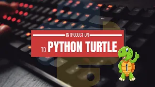 What is Python Turtle EP-1 Python Turtle Tutorial for Beginners Introduction to Python Turtle
