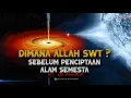 Download Lagu Dimana Allah SWT sebelum penciptaan Alam Semesta ??? Ust. Abu Humairoh