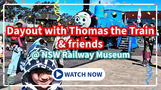 A Day out with Thomas and Friends at NSW Railway Museum Thirlmere NSW - Complete Tour 4K