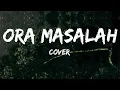 Download Lagu Guyon Waton - Ora Masalah Lirik \u0026 Cover