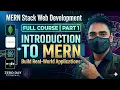 MERN Stack Web Development Zero to Hero Course - Part 1 introduction to the course