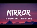 Download Lagu Lil Wayne ft Bruno Mars - Mirror (lyrics) #lilwayne #brunomars