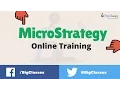 MicroStrategy Online Training - MicroStrategy Architecture Tutorials
