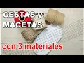 Download Lagu Como hacer CESTAS y MACETAS con solo tres materiales