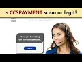 CCSPAYMENT - scam or legit company Why did you get notice from Credit Collection Services