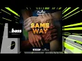 Blaxx - Same Way | 2020 Music Release