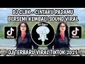 Download Lagu DJ CLBK - CINTAKU PADAMU BERSEMI KEMBALI SLOW TIKTOK VIRAL FULL SONG 2025