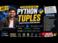 Day2 - Python Tuples Explained in One Tuple vs List Indexing Slicing Unpacking More