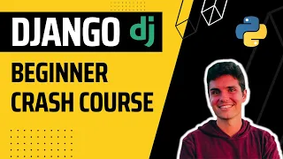Python Django 4 Tutorial for Beginners - Full Tutorial under 45 min