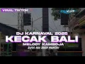 Download Lagu DJ KARNAVAL KECAK BALI 2025 REBORN X MELODY KAMBOJA❗❗EDY PROJECT STYLE ❗❗BASS NGANTEM PADAT