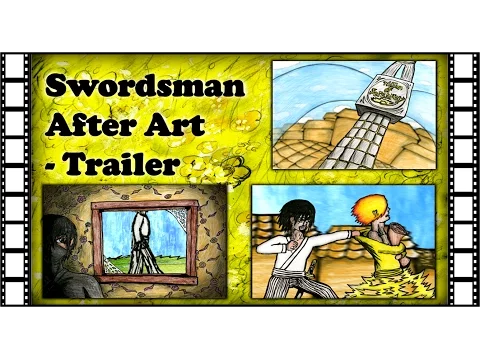 Swordsman After Art - Trailer
