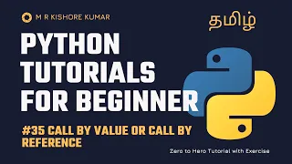 35 Python Call by Value or Call by Reference Python Tamil Series M R Kishore Kumar