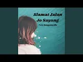 Download Lagu Slamat Jalan Jo Sayang