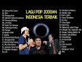 Lagu LAGU POP 2000AN INDONESIA TERBAIK | DEWA 19, SHEILA ON 7, PADI | NOSTALGIA LAGU MASA SMA PALING HITS