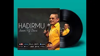 Download Hadirmu - Iwan Hj Dasri (Official Lyric Video) MP3