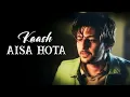Lagu Kaash Aisa Hota - Darshan Raval | Audio | Latest Hit Song 2019 | Naushad Khan