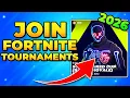How to Join Tournaments in Fortnite 2026