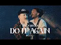 Do It Again - LW Church Mack Brock