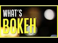 What is BOKEH EXPLAINED Beginner s Tips