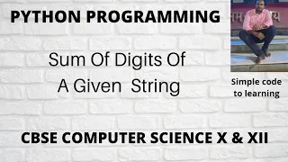 Write A Python Program To Compute Sum Of Digits Of A Given String