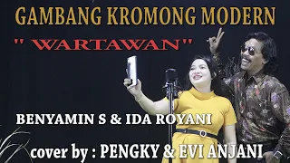 Download GAMBANG KROMONG MODERN - WARTAWAN - cover by : PENGKY feat EVI ANJANI MP3