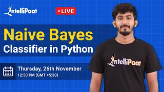 Naive Bayes Classifier Python Naive Bayes Algorithm in Python Machine Learning Algorithm