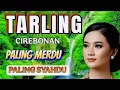 Download Lagu Tarling Cirebonan paling syahdu asikkin aja gaes @selvianafamilyvlog230