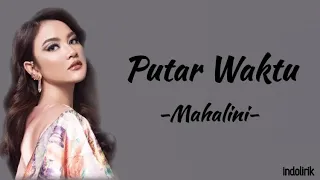 Download Mahalini - Putar Waktu | Lirik Lagu MP3