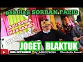Download Lagu LAGU SUNDA SORBAN PALID || kendang bajidoran || JOGET Blaktuk @niccoentertainment