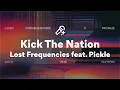 Download Lagu Lost Frequencies feat. Pickle, Kick The Nation (Lyrics)