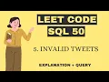 Invalid Tweets Leetcode 1683 SQL - 50 Study Plan Crack SQL Interviews in 50 Qs