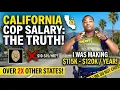 How Much Do California Cops Make It s More Than You Think