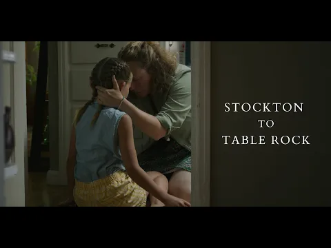 Stockton to Table Rock Trailer #3