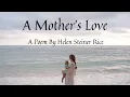 A Mother s Love Helen Steiner Rice Beautiful Poems Emotional Poetry