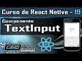 Componente TextInput em React Native - Curso de React Native