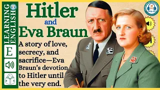 Story of Hitler and Eva  | English stories | Graded Reader |English Listening Practice | WooEnglish