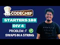 Codechef Starters 188 Div 4 Swaps in a String Editorial Solution