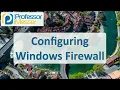 Configuring Windows Firewall - CompTIA A 220-1102