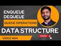 Queue Operations Explained Enqueue Dequeue Peek IsEmpty IsFull