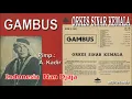 Lagu LAGU KENANGAN – ORKES SINAR KEMALA – versi GAMBUS TAHUN 1960an