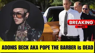 Adonis Beck aka Pope The Barber Passed Away Pope The Barber Dies Pope The Barber Death