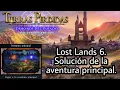 Tierras Perdidas Errores del Pasado Lost Lands 6 Solucion completa de la aventura principal