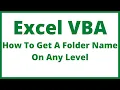Excel VBA - How To Get A Folder Name On Any Level
