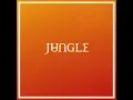 Jungle - Good Times (Official Audio)